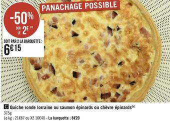 Casino Supermarchés Quiche ronde lorraine ou saumon épinards ou chèvre épinards offre