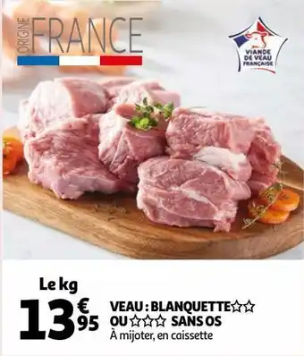 Auchan Supermarché Veau : blanquette ou sans os offre