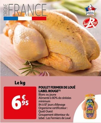 Auchan Supermarché Poulet fermier de loué label rouge offre