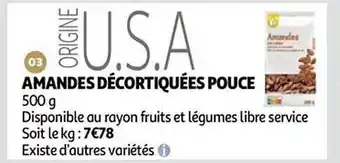Auchan Amandes décortiquées pouce offre