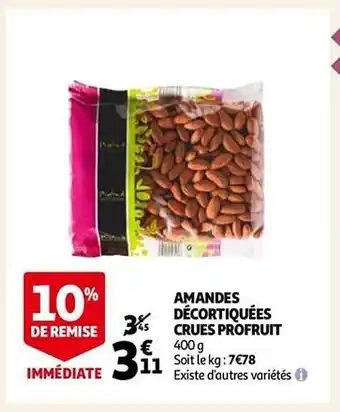 Auchan Amandes décortiquées crues profruit offre