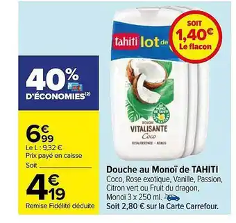 Carrefour Douche au monoï de tahiti offre