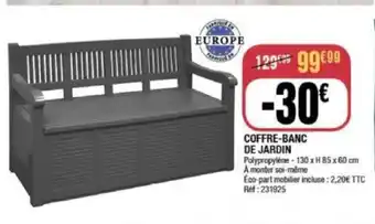 La Foir'Fouille Coffre-Banc de Jardin offre