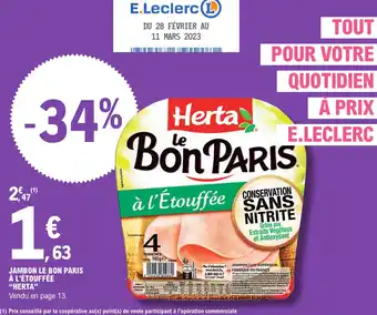 E.Leclerc Jambon Le Bon Paris A L'Etouffee Conservation Sans Nitrite Herta offre