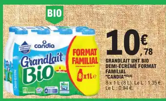 E.Leclerc Grandlait Uht Bio Demi-écreme Format Familial "Candia" offre