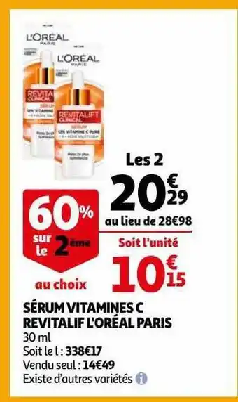 Auchan Sérum vitamines c revitalif l'oréal paris offre