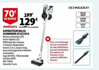 Auchan Aspirateur balai schneider scvc2343 offre