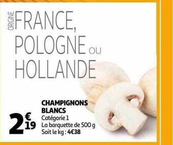 Auchan Champignons blancs offre