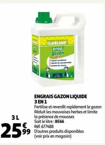 Auchan Engrais gazon liquide 3 en 1 clairland offre