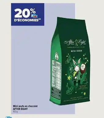 Carrefour Contact Mini œufs en chocolat after eight offre