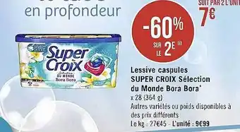 Casino Supermarchés Lessive capsules super croix sélection du monde bora bora offre