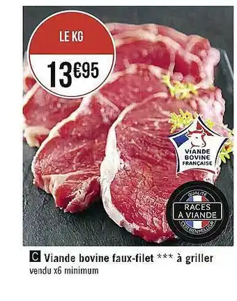 Casino Supermarchés Viande bovine faux-filet *** à griller offre