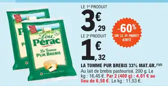 E.Leclerc La Tomme Pur Brebis 33% Mat.Gr. offre