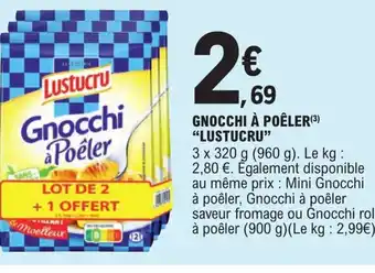 E.Leclerc Gnocchi A Poeler "Lustucru" offre
