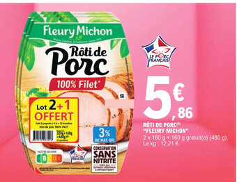 E.Leclerc Rôti De Porc "Fleury Michon" offre