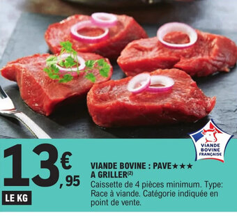 E.Leclerc Viande Bovine: Pave A Griller offre