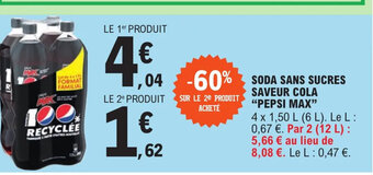 E.Leclerc Soda Sans Sucres Saveur Cola "Pepsi Max" offre