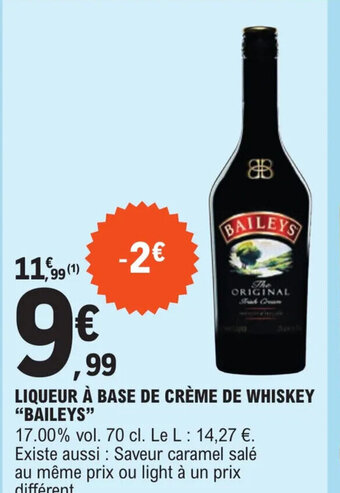 E.Leclerc Liquer A Base De Créme De whiskey 'Baileys" offre