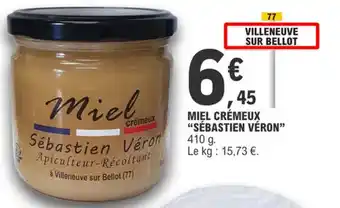 E.Leclerc Miel crémeux "SÉBASTIEN VÉRON" offre