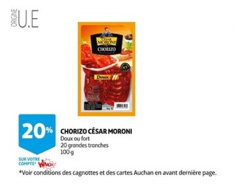 Auchan Chorizo césar MORONI offre