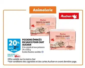 Auchan Pochons émincés en sauce pour chat auchan offre