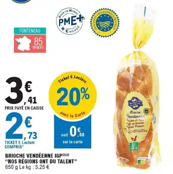 Brioche vendéenne IGP "nos régions ont du talent"