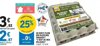 E.Leclerc 20 Œufs plein air éleveurs engagés "l'œuf de nos villages" offre