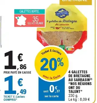E.Leclerc 4 Galettes de bretagne au sarrasin "nos régions ont du talent" offre