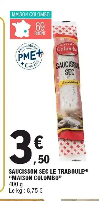 E.Leclerc Saucisson sec de traboule "maison colombo" offre