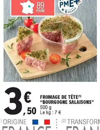 E.Leclerc Fromage de tête "boutgogne salaisons" offre