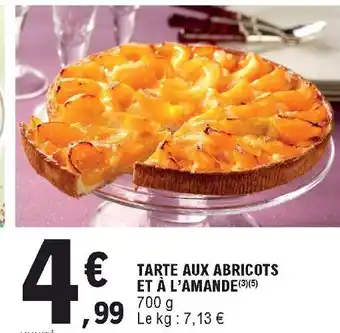 E.Leclerc Tarte aux abricots et à l'amande offre