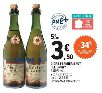 E.Leclerc Cidre fermier brut "le brun" offre