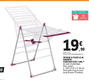 E.Leclerc Séchoir à poser 25 m garantie constructeur 3 ans. offre