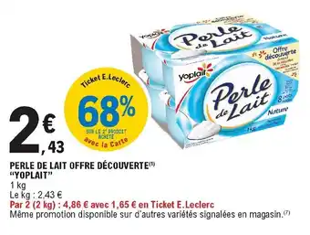 E.Leclerc Perle de lait offre découverte "yoplait" offre