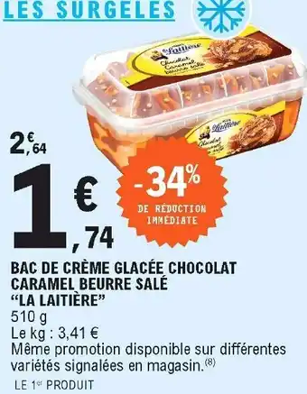E.Leclerc Bac de crème glacée chocolat caramel beurre salé "la laitière" offre