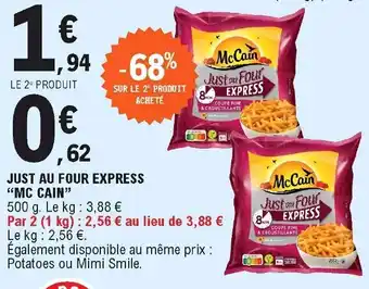 E.Leclerc Just au four express "mc cain" offre