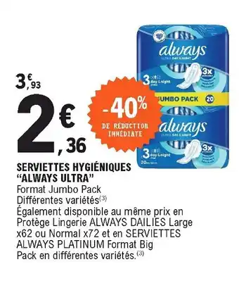 E.Leclerc Serviettes Hygiéniques Always Ultra offre