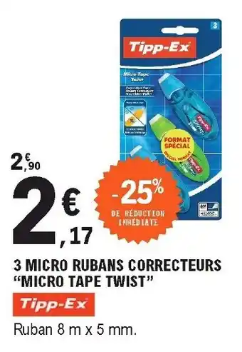 E.Leclerc 3 Micro Rubans Correcteurs Micro Tape Twist offre