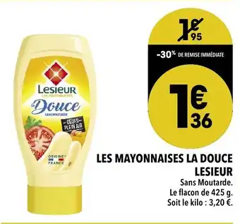 Supeco Les Mayonnaises La Douce Lesieur offre