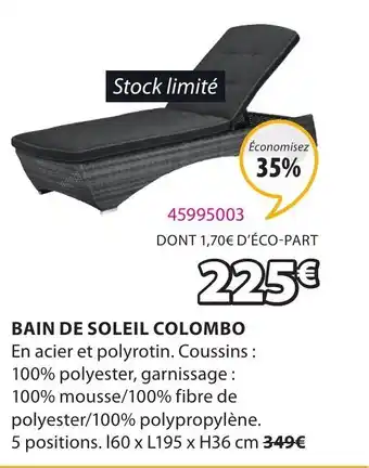 JYSK Bain De Soleil Colombo offre