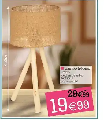 Kandy Lampe trépied offre
