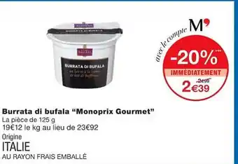 Monoprix Burrata di bufala offre