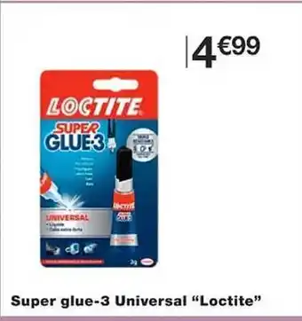 Monoprix Super glue-3 universal offre