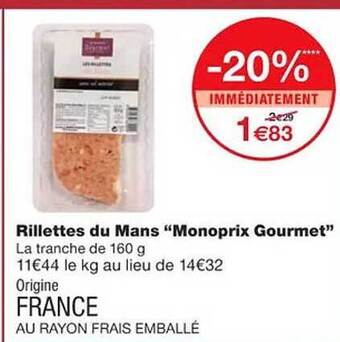 Monoprix Rillettes du mans offre