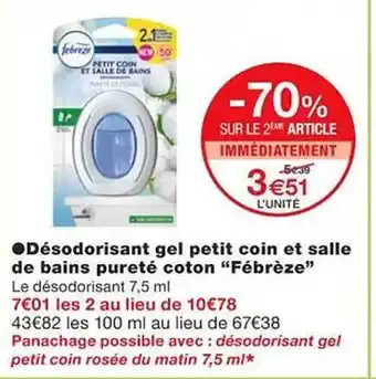 Monoprix Désodorisant gel petit coin et salle de bains pureté coton offre