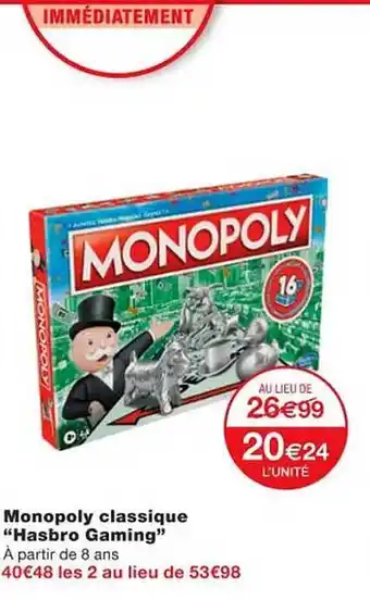 Monoprix Monopoly classique offre