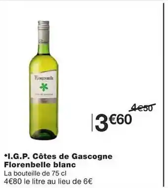 Monoprix I.g.p. côtes de gascogne florenbelle blanc offre