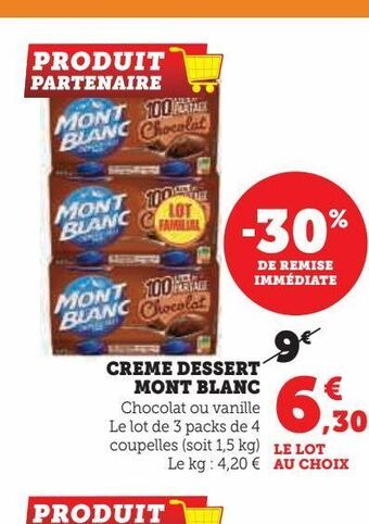 Super U Creme dessert mont blanc offre