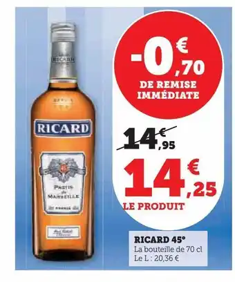 Super U Ricard 45° offre