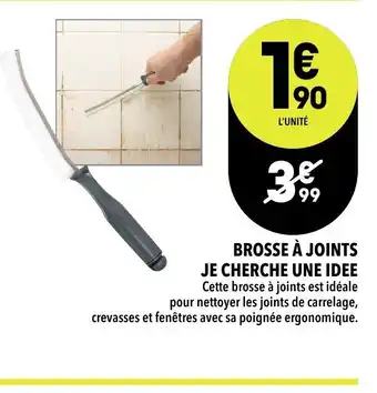 Supeco Brosse à Joints Je Cherche Une Idee offre